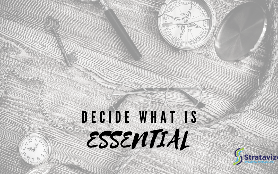 What’s Really Essential In Our Lives?